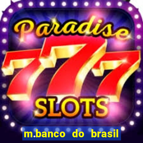 m.banco do brasil 777 bet